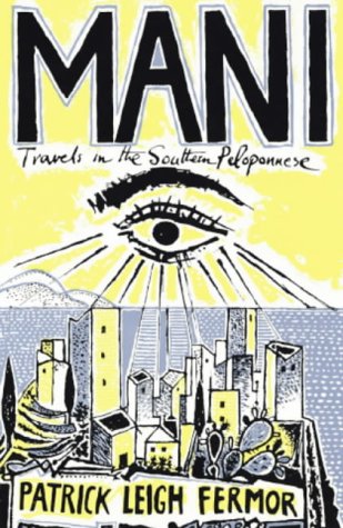 City Travel Guides Discounted  Search : Mani: Travels in the Southern Peloponnese