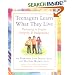 Teenagers Learn What They Live: Parenting to Inspire Integrity & Independence