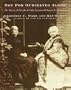 Not for Ourselves Alone: The Story of Elizabeth Cady Stanton and Susan B. Anthony