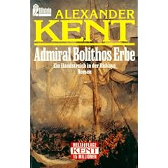 Admiral Bolithos Erbe. Ein Handstreich in der Biskaya.