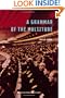 A Grammar of the Multitude: For an Analysis of Contemporary Forms of Life (Semiotext(e) / Foreign Agents)