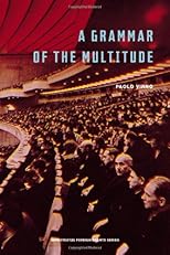 A Grammar of the Multitude