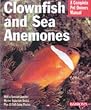 Clownfish and Sea Anemones (Barron's Complete Pet Owner's Manuals)