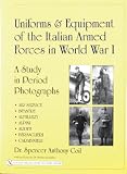 Uniforms & Equipment of the Italian Armed Forces in World War I