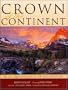 Crown of the Continent: The Last Great Wilderness of the Rocky Mountains