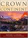 Crown of the Continent: The Last Great Wilderness of the Rocky Mountains