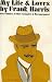 Books : My Life & Loves --Five Volumes in One/ Complete & UNEXPURGATED