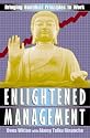 Enlightened Management: Bringing Buddhist Principles to Work
