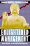 Enlightened Management: Bringing Buddhist Principles to Work