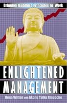 Enlightened Management: Bringing Buddhist Principles to Work