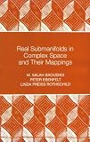 Real Submanifolds in Complex Space and Their Mappings
