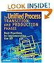 The Unified Process Transition and Production Phases : Best Practices in Implementing the UP