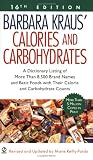 Barbara Kraus' Calories and Carbohydrates: (16th Edition) (Calories and Carbohydrates) 