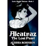 Alcatraz: The Lost Pearl (Love, God and Tattoos)