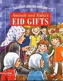 Aminah and Aishas Eid Gifts (Ramadan and Eid Stories)
