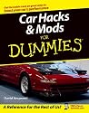 Car Hacks and Mods for Dummies (For Dummies (Lifestyles Paperback))