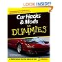 Car Hacks and Mods for Dummies (For Dummies (Lifestyles Paperback))