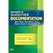 Mosby's Surefire Documentation: How, What, and When Nurses Need To Document, 2e