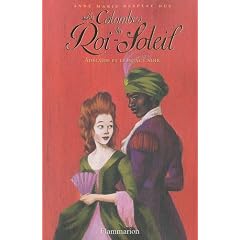 Les Colombes du Roi-Soleil, Tome 10 : Adela�de et le prince noir