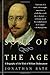 Soul of the Age: A Biography of the Mind of William Shakespeare