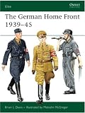 The German Home Front 1939-45 (Elite)