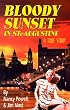 Bloody Sunset in St. Augustine: A True Story
