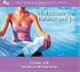 Meditations for Balance & Joy