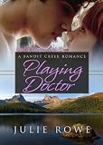 Playing Doctor (Bandit Creek Books)
