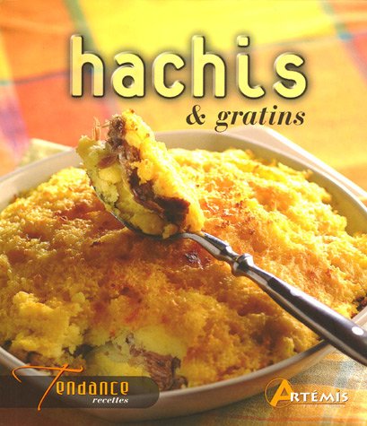 Lecture conseillée : Hachis et gratins
