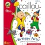 Caillou - Birthday Party
