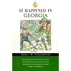 Click here to buy It Happened in Georgia (It Happened In Series) by James A. Crutchfield.