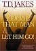 Loose That Man and Let Him Go! with Workbook: