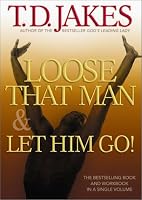 Loose That Man and Let Him Go! with Workbook: ?????