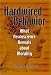 Hardwired Behavior