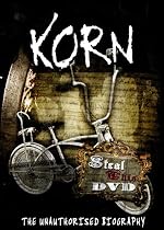Korn: Steal This DVD - The Unauthorized Biography