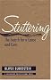 Stuttering: the Search for a Cause and Cure