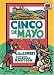 Cinco De Mayo (On My Own Holidays) by Linda Lowery, Barbara Knutson, Linda Lowery Keep
