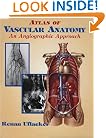 Atlas of Vascular Anatomy: An Angiographic Approach