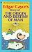 Edgar Cayce’s Story of the Origin and Destiny of Man