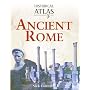 Atlas of Ancient Rome (Historical Atlas)