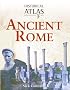 Atlas of Ancient Rome (Historical Atlas)