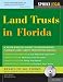Land Trusts in Florida, 8E (+CD-ROM) (Land Trusts in Florida) by Mark Warda ISBN 1572485817