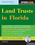 Land Trusts in Florida, 8E (+CD-ROM) (Land Trusts in Florida)