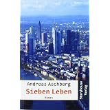 Sieben Lebenvon "Andreas Aschberg"