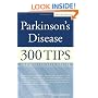Parkinson's Disease: 300 Tips for Making Life Easier