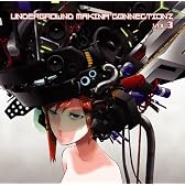 UNDERGROUND MAKINA CONNECTIONZ VOL.3