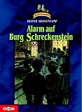 Alarm auf Burg Schreckenstein: Band 7: BD 7