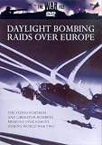 Daylight Bombing Raids Over Europe