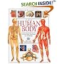 The Human Body (An Illustrated Guide to Its Structure, Function, and Disorders)