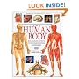The Human Body (An Illustrated Guide to Its Structure, Function, and Disorders)